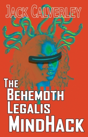 The Behemoth Legalis MindHack by Jack Calverley